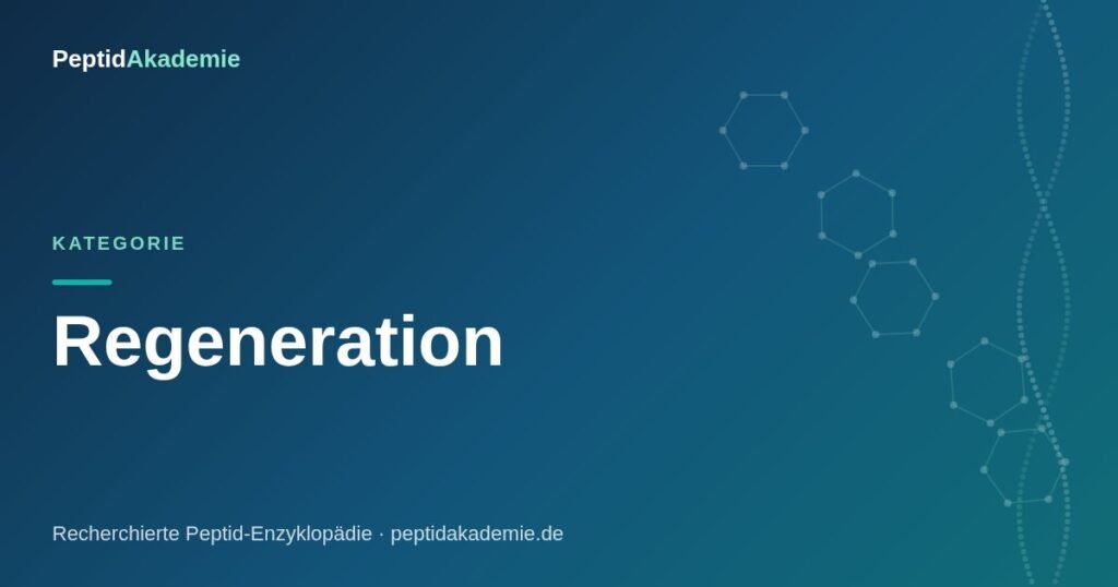 PeptidAkademie – Kategorie Regeneration: recherchierte Peptide mit Studien-Quellen